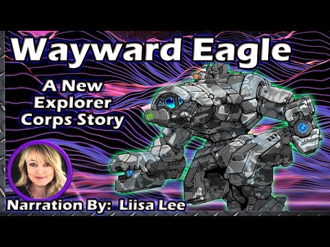 Wayward Eagle - A New Explorer Corps Story - BattleTech Independent Fiction