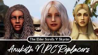 SKYRIM MOD - Anuketh NPC Replacers NO ESP - Showcase 6 SLE