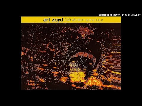 Art Zoyd ► Génération Sans Futur [HQ Audio] 1980