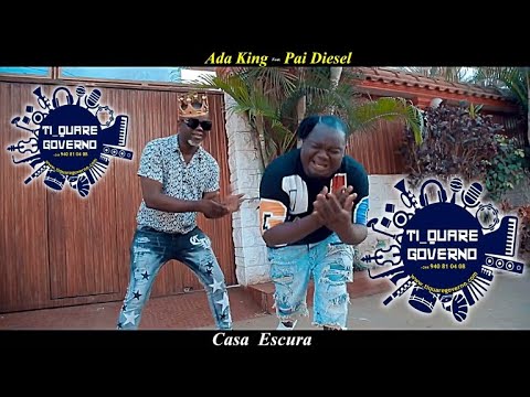 Ada King Feat Pai Diesel - Casa escura (Kuduro) [QUARE JR 940810408]