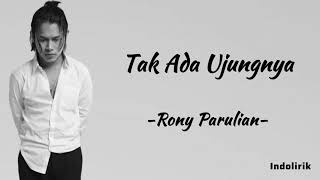 Download lagu Tak Ada Ujungnya - Rony Parulian | Lirik Lagu mp3