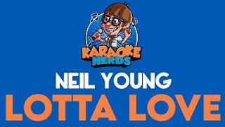 Neil Young - Lotta Love (Karaoke)