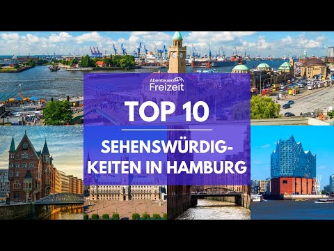 Top 10 Sehenswürdigkeiten Hamburg - Sehenswertes, Attraktionen & Ausflugsziele in Hamburg