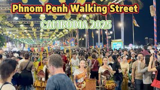 AMAZING! Phnom Penh Walk Street, Nightlife Walking Tour, Cambodia Tour 2025