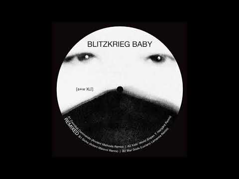 Blitzkrieg Baby - Sicko (Antoni Maiovvi Remix)[a+w XLI]