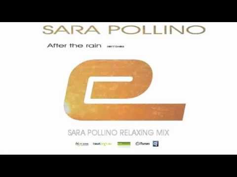 Sara Pollino - After the rain  remixes