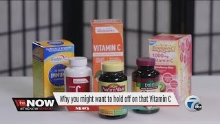 Too much Vitamin C could cause health problems