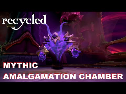 MYTHIC The Amalgamation Chamber | World of Warcraft Dragonflight