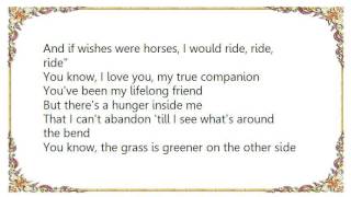 Claire Lynch - If Wishes Were Horses Lyrics