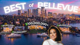 Best of Bellevue | $100+ Billion of Real Estate | Lifestyle & Neighborhood Breakdown