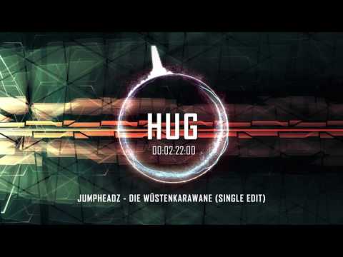 JumpHeadz - Die Wüstenkarawane (Single Edit)