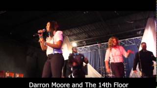 Darron Moore and The 14th Floor You Know How To Love Me