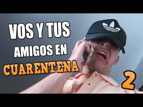 VOS Y TUS AMIGOS EN CUARENTENA 2 🏡🍔😂 | TINCHO RUIZ