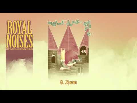 Royal Noises from Dead Kingdoms: 8. hæm