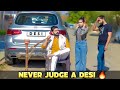 Never Judge Desi 🔥| Desi hu Gareeb Nahi | thukra ke mera pyar |Urban Haryanvi
