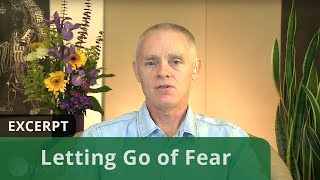 Letting Go of Fear (Excerpt)