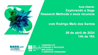 Aula Aberta: Explorando a Sage Research Methods e seus recursos, com Rodrigo Melo dos Santos