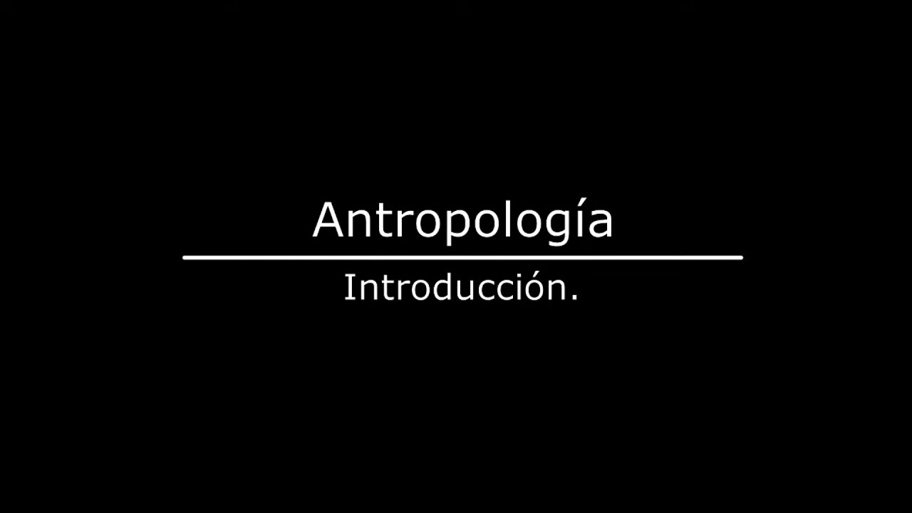 Juan Luis Lorda. Curso de Antropología 1. Introducción