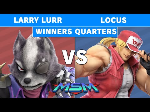 MSM 219 - T1 | Larry Lurr (Wolf) Vs Locus (Terry Bogard) Winners Quarters - Smash Ultimate