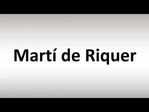 How to Pronounce Martí de Riquer