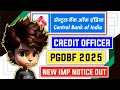 CBI Credit Officer PGDBF 2025 New Notice Out Good News