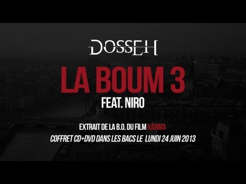 Dosseh & Niro - La Boum 3 (Son Officiel)
