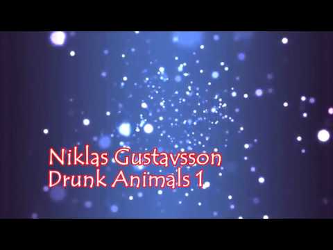 Niklas Gustavsson - Drunk Animals 1