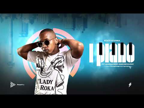 Ntate Stunna - I' Piano ft Mfana Kah Gogo