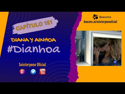 121.- Diana & Ainhoa. #Dianhoa | #CentroMedico  |*FIN*|