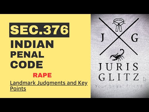 IPC 376: Definition, Explanation, Illustrations, Examples, and Landmark Judgements
