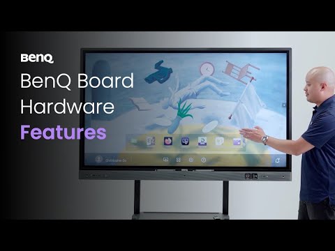 BenQ Board Hardware Features | BenQ