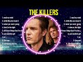 Greatest Hits The Killers full album 2024 ~ Top Artists To Listen 2024