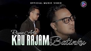 Download lagu Riyan Arta - Kau Rajam Batinku mp3