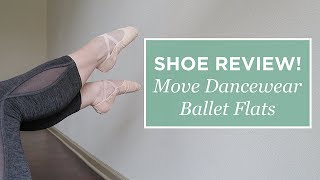 Ballet Flats Review! Move Dancewear