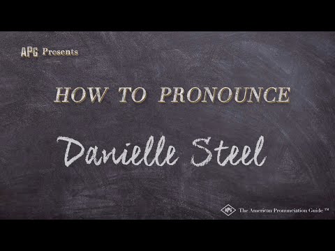 How to Pronounce Danielle Steel (Real Life Examples!)