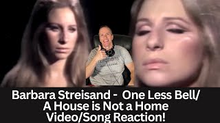 Barbra Streisand Reaction - One Less Bell/A House is Not a Home Video/Song Reaction! Incredible!!