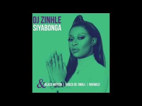 Dj Zinhle - Siyabonga (Ft. Black Motion, Kabza De Small & Nokwazi)
