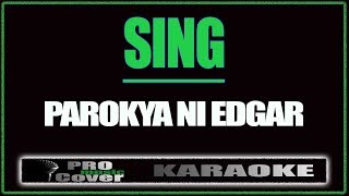 Sing - Parokya Ni Edgar (KARAOKE)