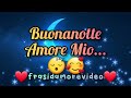 Buonanotte Amore Mio Ti Auguro Una Notte Tranquilla E Serena ️ Buonanotte Amoremio Sognidoro
