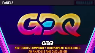 Nintendo’s Community Tournament Guidelines: An Analysis and Discussion - AGDQ 2024 Panels