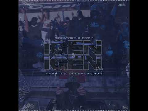 G1ocatore - IGEN & IGEN feat. Dizzy