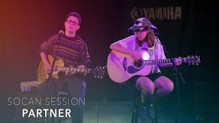 Partner - Everybody Knows You&#39;re High // SOCAN Session