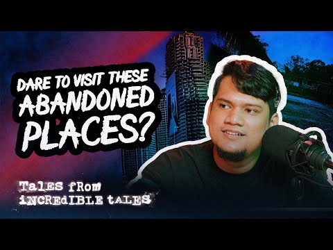 The Scariest Abandoned Buildings And Places in Asia | Tales From Incredible Tales S3 E11