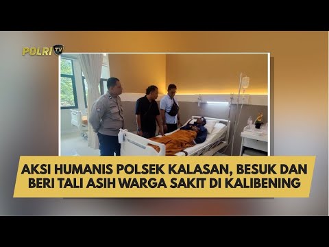 AKSI HUMANIS POLSEK KALASAN, BESUK DAN BERI TALI ASIH WARGA SAKIT DI KALIBENING