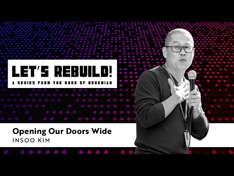 Opening Our Doors Wide | Insoo Kim