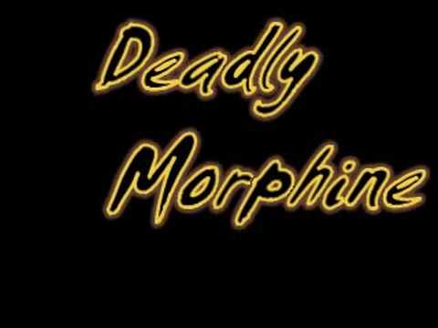 Deadly nodb- Morphine