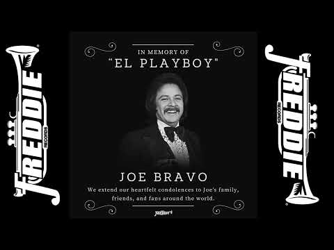 Joe Bravo - In Memory of "El Playboy" 1945-2022