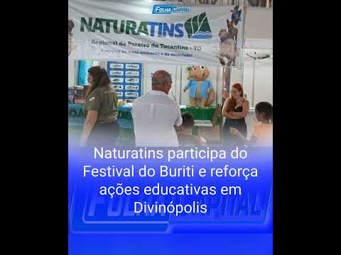 O Instituto Natureza do Tocantins (Naturatins), por meio da Regional de Paraíso, participou nos dias