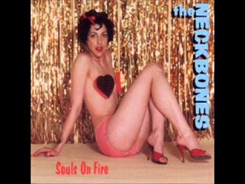 The Neckbones - Soul's on Fire