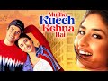 Mujhe Kucch Kehna Hai 2001 Superhit Hindi Movie Tusshar Kapoor Kareena Kapoor